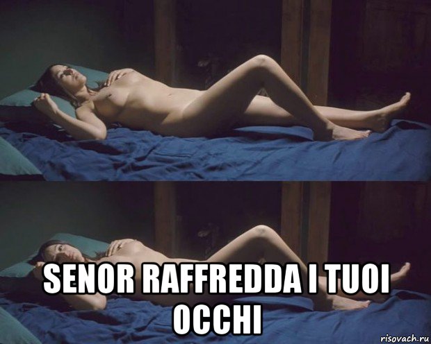  senor raffredda i tuoi occhi