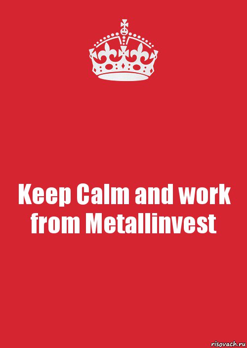 Keep Calm and work from Metallinvest, Комикс Keep Calm 3