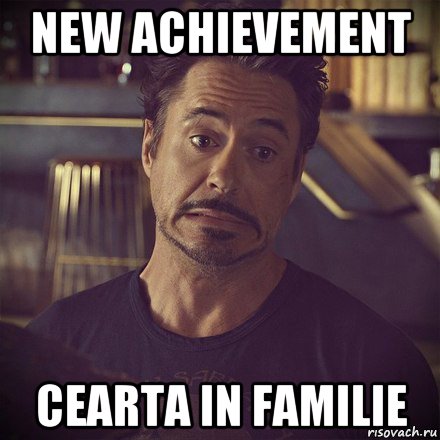 new achievement cearta in familie, Мем   дауни фиг знает