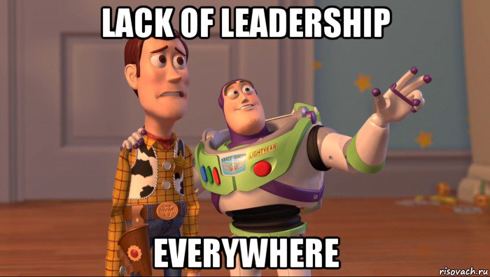 lack of leadership everywhere