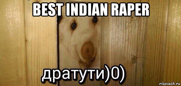 best indian raper , Мем  Дратути