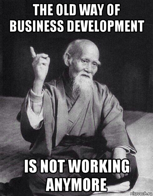 the old way of business development is not working anymore, Мем Монах-мудрец (сэнсей)