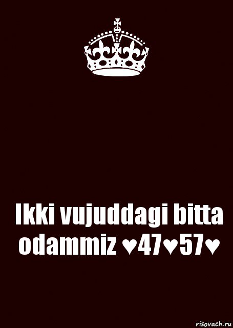  Ikki vujuddagi bitta odammiz ♥47♥57♥, Комикс keep calm