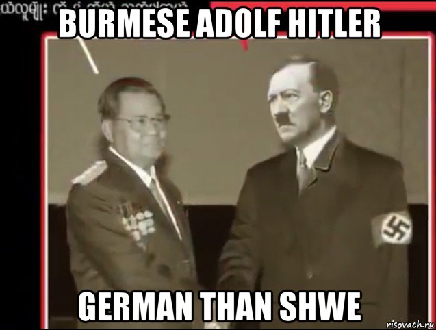 burmese adolf hitler german than shwe, Мем Adolf Hitler and Than Shwe shaking hands