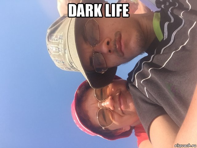 dark life , Мем Dark life