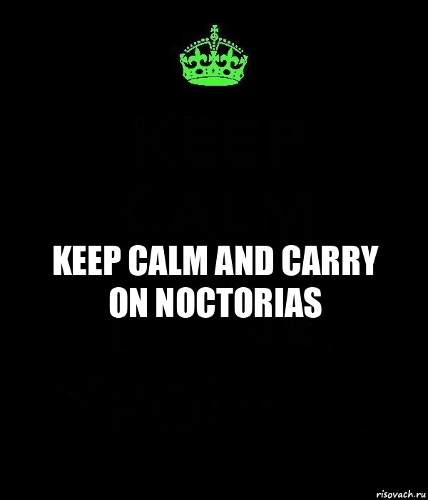 Keep calm and carry on Noctorias, Комикс Keep Calm черный