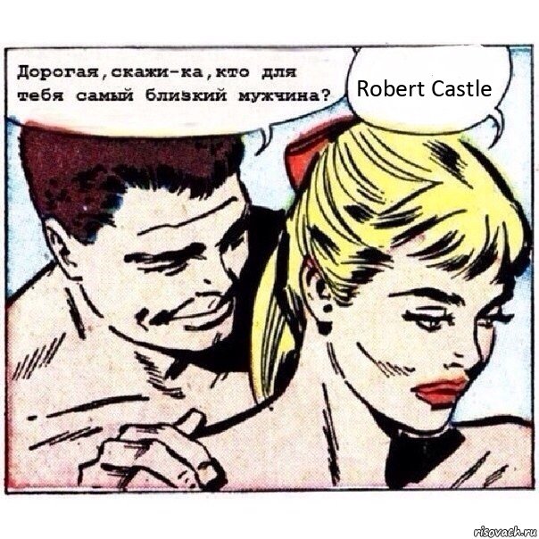 Robert Castle, Комикс Самый близкий мужчина